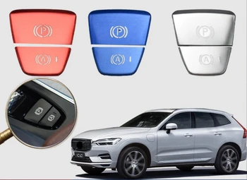 Auto Sostenga el Botón de la Cubierta Eléctrica del Freno de estacionamiento de la etiqueta Engomada Para Volvo XC60 XC40 XC90 S90 V90 2018 2019 Interior Accesorios