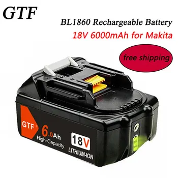 Nuevo para Makita a Batería 18v Recargable de 6000mAh Batería para Makita 18V BL1860 BL1840 BL1850 BL1830 LXT400 Celular con Luz LED