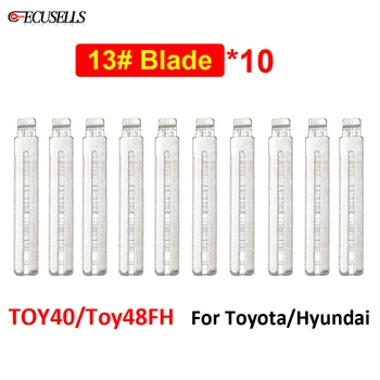 10Pcs/Lote NO.13 TOY40 Toy48FH Plegable Flip Remoto sin Cortar Llave 13 Tecla# en Blanco para Hyundai IX35 Verna para Lexus de Toyota