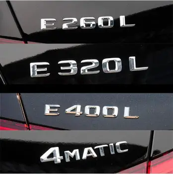 Chrome Maletero del Coche Letras Emblema de la Insignia Emblemas para Mercedes Benz E43 E55 E63 AMG E200 E250 E300 E320 E350 E400 E180 CDI 4MATIC
